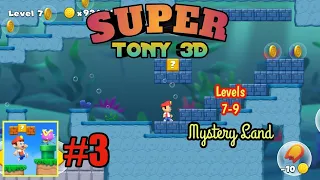 Super Tony 3D (Gondor Plains) Gameplay Walkthrough Part 3 All Levels 6-9(Android, iOS) #3