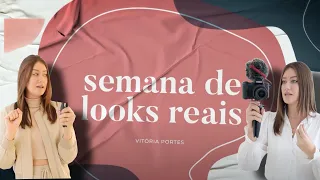 UMA SEMANA DE LOOKS REAIS - Vitória Portes