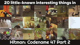 20 Little-known Interesting Things in Hitman: Codename 47 Part 2