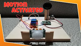 How To Create A Simple DIY Motion Activated Sound Device With A Relay Module For Beginners