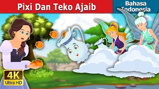 Pixi Dan Teko Ajaib | Pixi & The Magic Pitcher Story | Dongeng Bahasa Indonesia