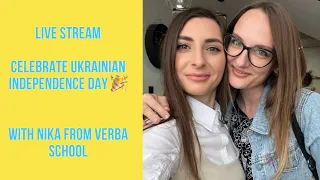 Live Stream: Celebrate Ukrainian Independence Day with Inna and Nika