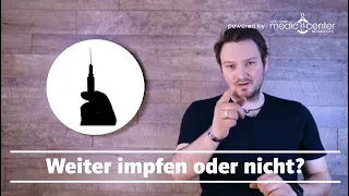 Corona-Impfstoff - Weiter impfen oder nicht?