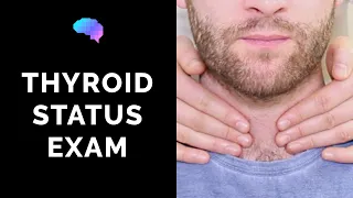 Thyroid Status Examination - OSCE Guide