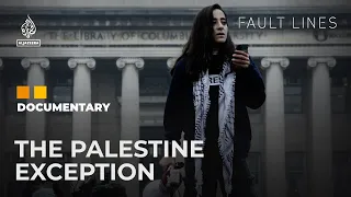 The Palestine Exception: The crackdown on Palestine advocacy on US campuses| Fault Lines Documentary