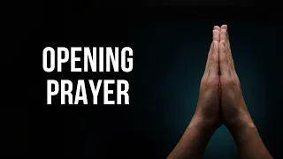 OPENING PRAYER (for programs, classes, seminars)