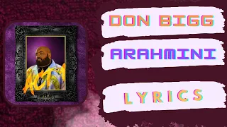 DON BIGG - Arahmini - ( LYRICS / PAROLE )