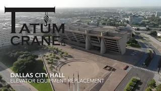 Lifting at Dallas city hall with Tatum Crane’s Liebherr LTM 1100