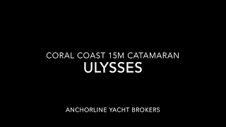 Ulysses - 15m Coral Coast Catamaran