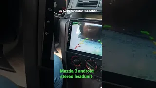 mazda 3 android stereo headunit