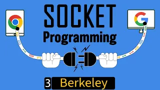 Socket Programming | Berkeley Sockets explained!!! |E3|