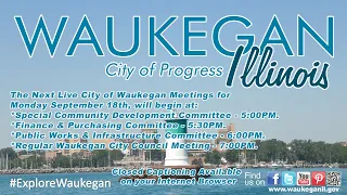 2023-09-18 City of Waukegan Committee and City Council Meetings