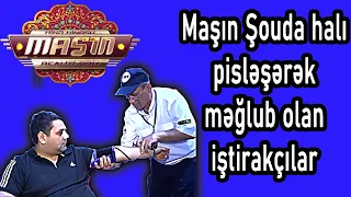 MAŞIN ŞOU-DA MƏĞLUB OLAN İLK 3 (Maşın Realiti Şou)