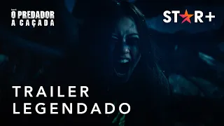 O Predador: A Caçada | Trailer Oficial Legendado | Star+