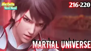 MARTIAL UNIVERS |WU DONG QIAN KUN| Season 3 Chapter 216-220 Versi Novel