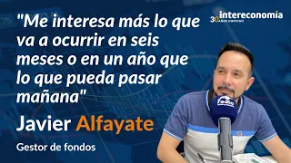 Análisis de mercado con Javier Alfayate: "Lo normal es que las acciones suban"