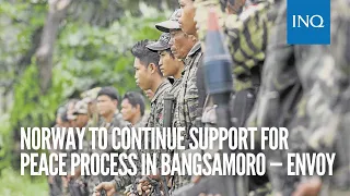 Norway to continue support for peace process in Bangsamoro — envoy