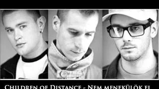 Children of Distance - Nem menekülök el (Nagy Tibor Remix Edit)