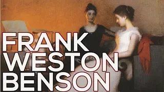 Frank Weston Benson: A collection of 126 paintings (HD)