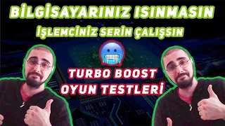 BİLGİSAYARINIZ ISINMASIN !(TURBO BOOST AÇIP KAPATMA VE OYUN TESTLERİ) RTX 2060 - RTX 3060 - RTX 3070