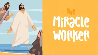 The Miracle Worker. The story of how Jesus fed 5,000 people. 10 episode | Into The Bible