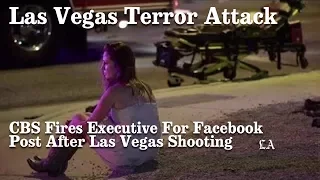 CBS Fires Executive For Facebook Post After Las Vegas Shooting | Los Angeles Times