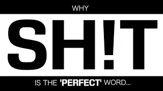 Why SHIT is the PERFECT WORD