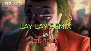 Nightcore - LAY LAY REMIX by ERS REMIX