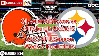 Cleveland Browns vs. Pittsburgh Steelers | 2023 NFL Season Week 2 | Predictions Madden NFL 24