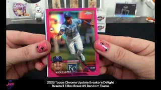 2023 Topps Chrome Update Breaker's Delight 5 Box Break #9