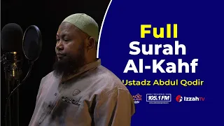 Ustadz Abdul Qodir - Surah Al Kahf - Full