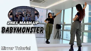 [Tutorial] 2NE1 Mash Up - BabymonsterㅣSlow Mirror Mode 느린음악 거울모드