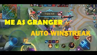 ME AS GRANGER MOBILE LEGEND AUTO WINSTREAK