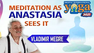 Vladimir Megre - Author of Anastasia | International Yoga Day - 2021 | PMC English