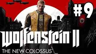 Wolfenstein 2: The New Colossus - Walkthrough - Part 9 - A New Suit (PC HD) [1080p60FPS]