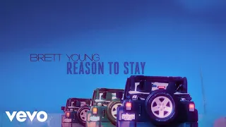 Brett Young - Reason To Stay (Lyric Video)