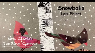 Snowballs by Lois Ehlert w/ words on screen