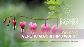 How Do Genetic Algorithms Work? | Two Minute Papers #32