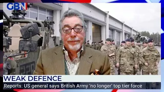 British Army is 'no longer' a top-tier force says US general | Con Coughlin and Nigel Farage react