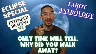 SAGITTARIUS | ONLY TIME WILL TELL, WHY DID YOU WALK AWAY? | ECLIPSE SPECIAL MAY 2022 TAROT READING