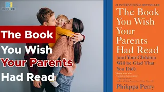 The Book You Wish Your Parents Had Read By Philippa Perry