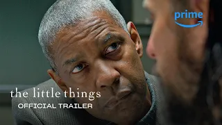 The Little Things - Official Trailer | Prime Video Naija