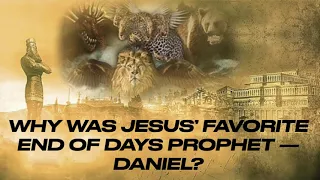 EXPLORING DANIEL'S MAP OF THE END OF THE WORLD & HOW JESUS QUOTED HIS PROPHECY