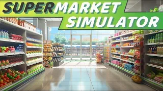 ВЗЯЛ КРЕДИТ И КУПИЛ СУПЕРМАРКЕТ//SUPERMARKET SIMULATOR #1