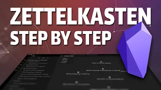 Zettelkasten Smart Notes: Step by Step with Obsidian