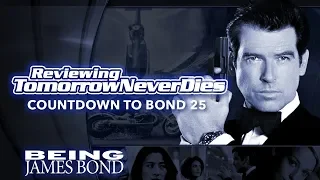 Reviewing 'Tomorrow Never Dies' - The Countdown to Bond 25