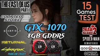 GTX 1070 8GB In Late 2023 | Test In 15 Games | GTX 1070 In 2023 !