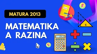 Matura 2013 - Matematika A razina (zadaci 16 do 28)