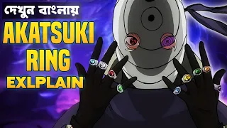 Akatsuki's Rings Explain Bangla- Smokey Anime