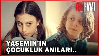 Yasemin'i Çocukken Babası Dövüyormuş! - Yeni Hayat 9. Bölüm FİNAL